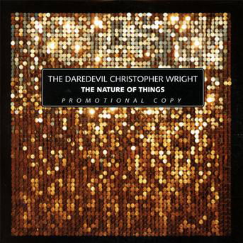 Cover for Daredevil Christopher Wri · Nature Of Things (CD) (2012)