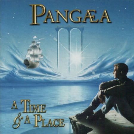 Cover for Pangaea · A Time And A Place (CD) (2021)