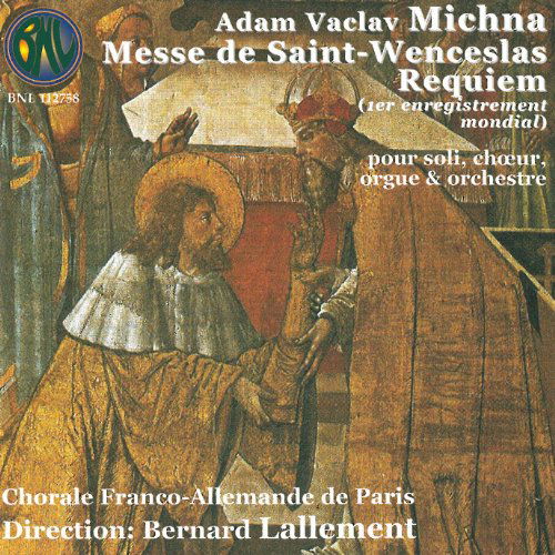 Cover for Bernard Lallement · Messe de saint wenceslas / requiem (CD) (2014)