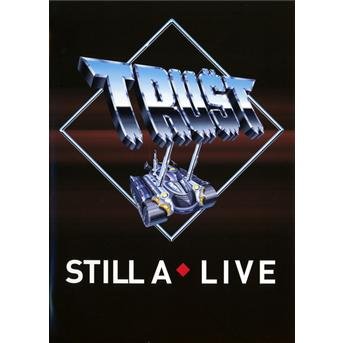 Cover for Trust · Still A-Live (DVD) (2019)