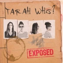 Exposed - Tarah Who - Music - M&O MUSIC - 3700398723587 - September 15, 2021