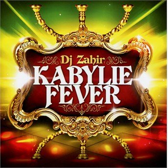 Cover for DJ Zahir · Kabylie Fever (CD) (2024)