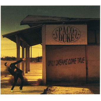 Cover for Paco Duke · Only Dreams Come True (CD) (2020)