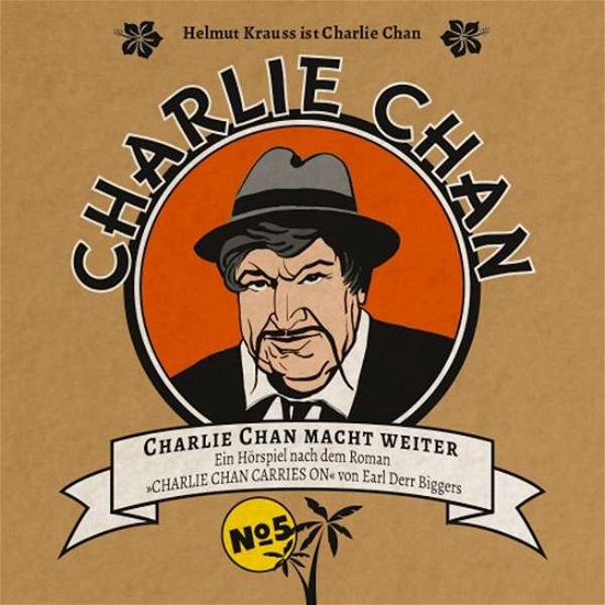 Cover for Wolf, Bodo / Gossler, Stefan / Brandt, Rainer / Thormann, J?rgen · Charlie Chan 05: Charlie Chan Macht Weiter (CD) (2020)