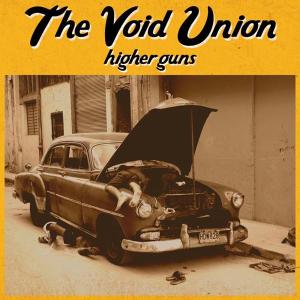 Cover for Void Union · Higher Guns (LP) (2011)