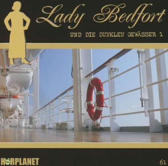 Cover for Lady Bedfort · Die Dunklen Gewaesser 1/2 (61) (CD) (2013)