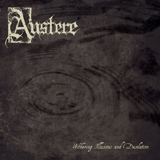 Cover for Austere · Withering Illusions and Desolation (Smoked Vinyl) (LP) (2020)
