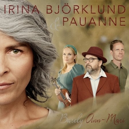 Cover for Irina Bjorklund &amp; Pauanne · Barely Ann-Mari (CD) [Digipak] (2020)
