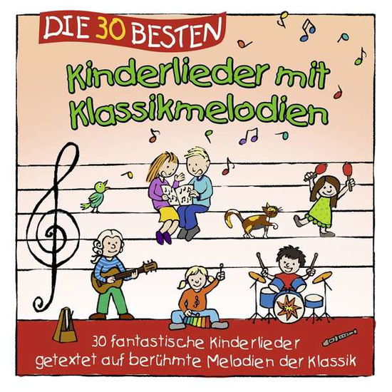 Cover for Simone Sommerland,karsten Glück &amp; Die Kita-frösche · Die 30 Besten Kinderlieder Mit Klassikmelodien (CD) (2017)