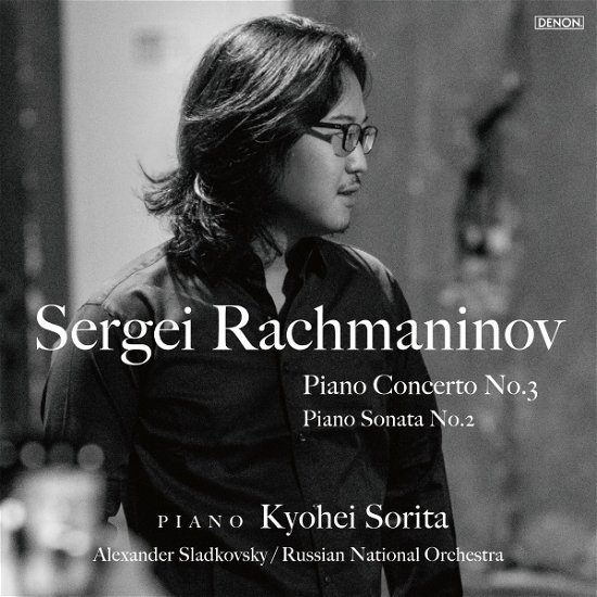 Cover for Kyohei Sorita · Rachmaninov: Piano Concerto No.3. Piano Sonata No.2 (CD) [Japan Import edition] (2019)