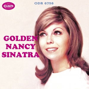 Golden Nancy Sinatra - Nancy Sinatra - Musikk - CLINCK - 4582239487587 - 29. desember 2018