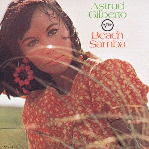 Beach Samba - Astrud Gilberto - Musik - UNIVERSAL - 4988005424587 - 5. april 2006
