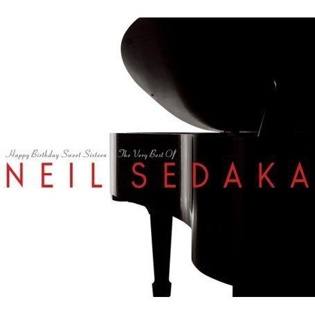 Happy Birthday Sweet Sixteen: the Best of Neil Sedaka - Neil Sedaka - Muziek - POP/ROCK - 5014797670587 - 22 juni 2011