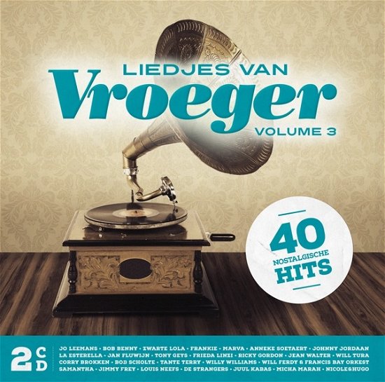 Cover for Liedjes Van Vroeger Vol 3 (CD) (2019)