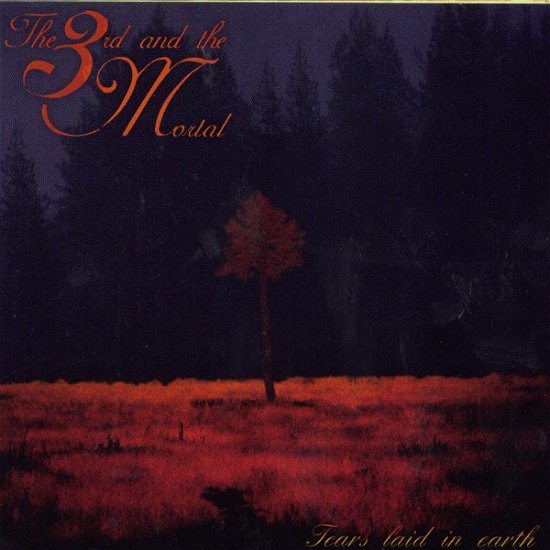 Cover for 3rd &amp; the Mortal · Tears Laid In Earth (CD) [Reissue edition] (2021)