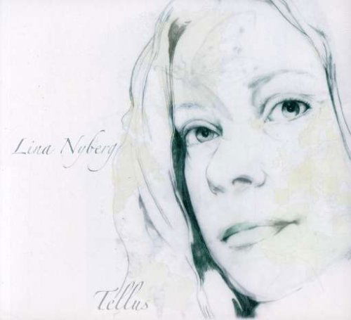 Tellus - Lina Nyberg - Music - MOSEROBIE - 7320470065587 - October 23, 2012