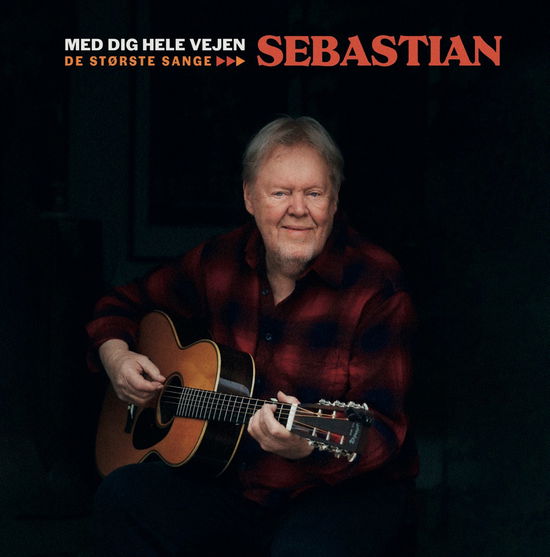 Sebastian · Med Dig Hele Vejen - De Største Sange (LP) [Signeret LP edition] (2024)