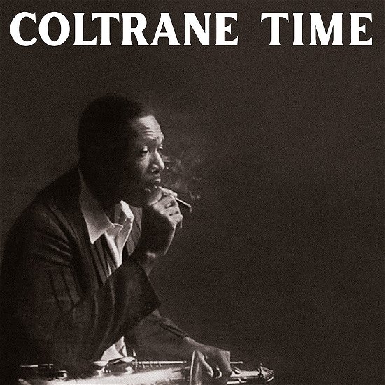 Cover for John Coltrane · Coltrane Time (Clear Vinyl) (LP) (2022)