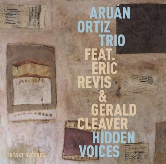 Cover for Aruan Ortiz Trio · Hidden Voices (CD) (2016)