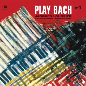 Cover for Loussier, Jacques / Garros, Christian / Michelot, Pierre · Play Bach Vol.1 (LP) [High quality, Limited edition] (2017)