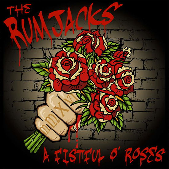 A Fistful Of Roses - Rumjacks - Muzyka - BLACK MATILDA MUSIC - 9338684005587 - 9 czerwca 2016