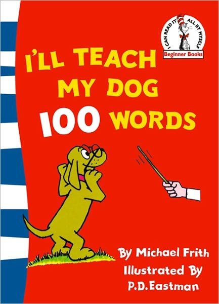 Cover for Michael Frith · I’ll Teach My Dog 100 Words - Beginner Series (Paperback Book) [Rebranded edition] (2007)