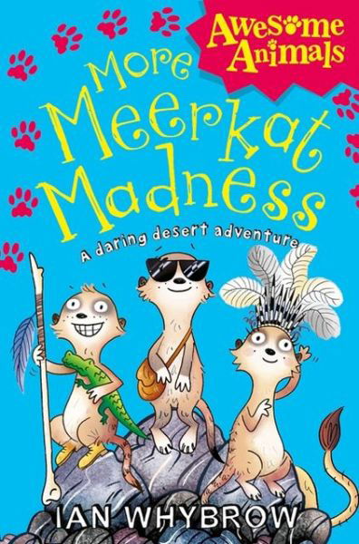 Cover for Ian Whybrow · More Meerkat Madness - Awesome Animals (Paperback Book) (2011)
