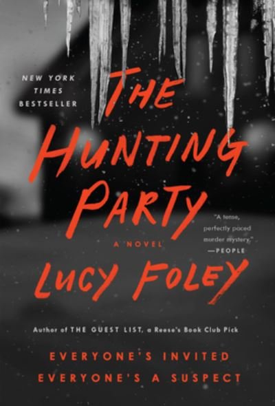 The Hunting Party: A Novel - Lucy Foley - Livres - HarperCollins - 9780063063587 - 23 février 2021