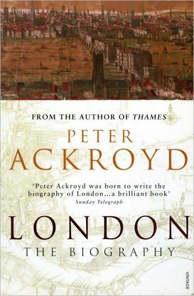 Cover for Peter Ackroyd · London: The Biography (Paperback Bog) (2001)