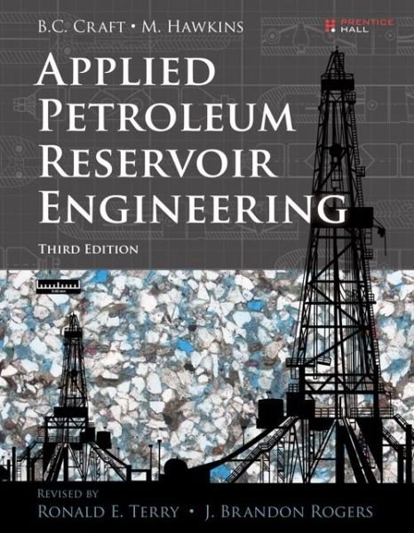 Applied Petroleum Reservoir Engineering - Ronald Terry - Książki - Pearson Education (US) - 9780133155587 - 21 sierpnia 2014