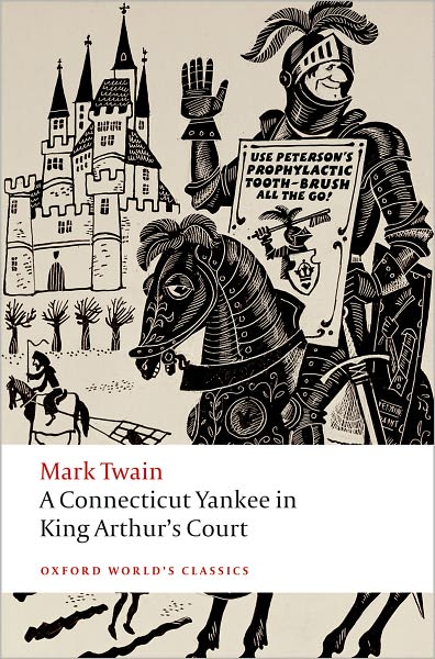 Cover for Mark Twain · A Connecticut Yankee in King Arthur's Court - Oxford World's Classics (Paperback Book) (2008)