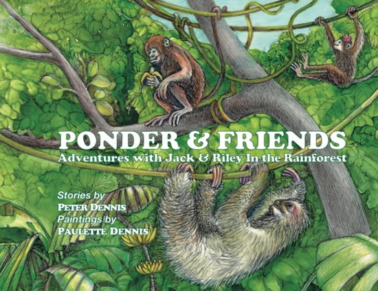 Cover for Peter Dennis · Ponder and Friends (Paperback Book) (2021)