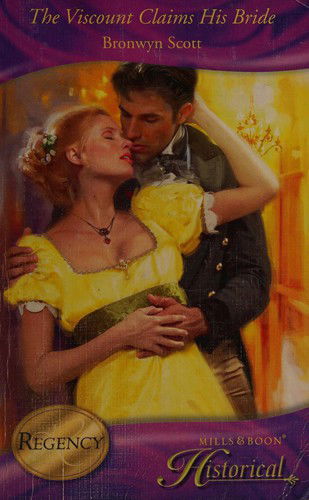 Cover for Bronwyn Scott · The Viscount Claims His Bride - Historical Romance HB (Hardcover Book) [Library edition] (2009)