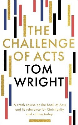 Cover for Tom Wright · The Challenge of Acts (Taschenbuch) (2024)