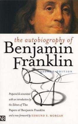 The Autobiography of Benjamin Franklin - Benjamin Franklin - Books - Yale University Press - 9780300098587 - April 10, 2003