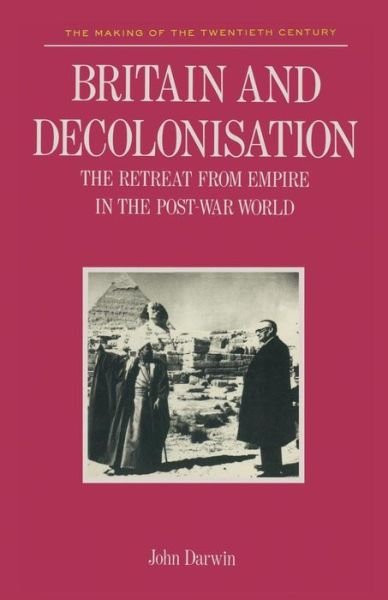 Cover for John Darwin · Britain and Decolonisation (Book) (1988)