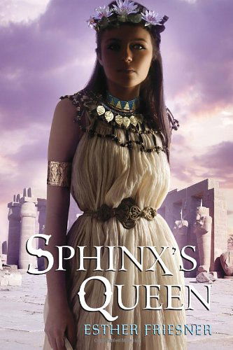 Cover for Esther Friesner · Sphinx's Queen (Princesses of Myth) (Taschenbuch) [Reprint edition] (2011)