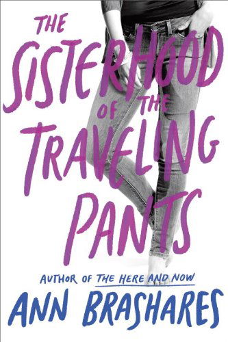 Cover for Ann Brashares · The Sisterhood of the Traveling Pants - The Sisterhood of the Traveling Pants (Pocketbok) (2003)