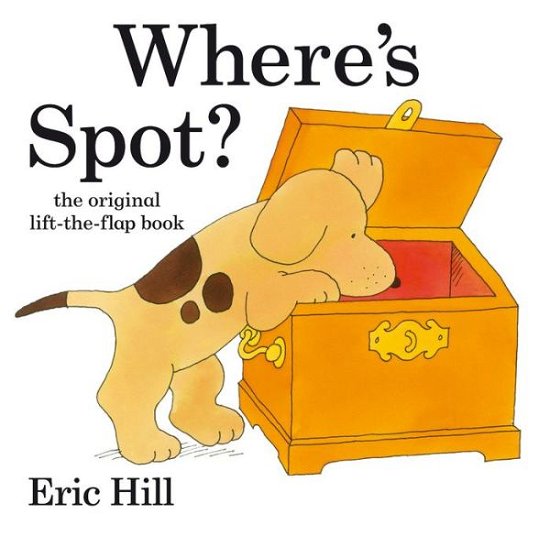 Cover for Eric Hill · Where's Spot? (Innbunden bok) [Ina Ltf No edition] (1980)