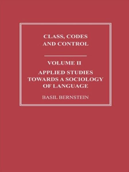 Cover for Basil Bernstein · Applied Studies Towards a Sociology of Language (Paperback Bog) (2009)