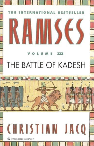 Cover for Christian Jacq · Ramses: the Battle of Kadesh - Volume III (Paperback Bog) [Warner Books Ed edition] (1998)