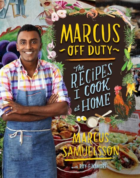 Cover for Marcus Samuelsson · Marcus off Duty (Hardcover Book) (2014)