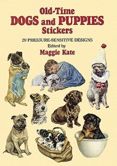 Old-Time Dogs and Puppies Stickers: 29 Pressure-Sensitive Designs - Dover Stickers - Maggie Kate - Livros - Dover Publications Inc. - 9780486273587 - 1 de fevereiro de 2000