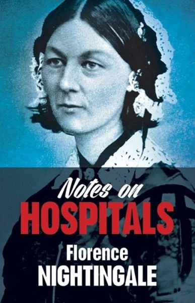 Cover for Florence Nightingale · Notes on Hospitals (Paperback Book) (2015)
