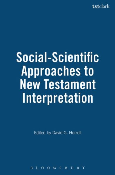 Cover for Horrell David G. · Social-Scientific Approaches to New Testament Interpretation (Paperback Book) (1999)