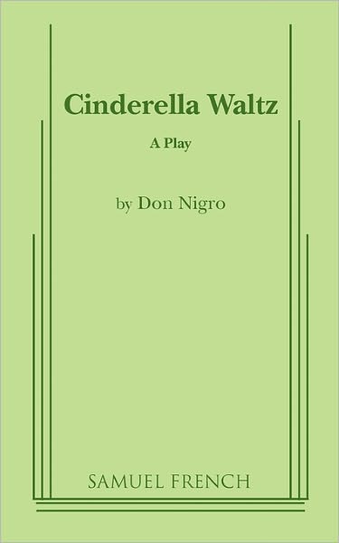 Cover for Don Nigro · Cinderella Waltz (Paperback Book) (2011)