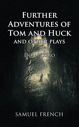 Cover for Don Nigro · Further Adventures of Tom and Huck and Other Plays (Paperback Book) (2014)