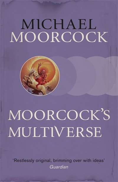 Cover for Michael Moorcock · Moorcock's Multiverse (Pocketbok) (2014)