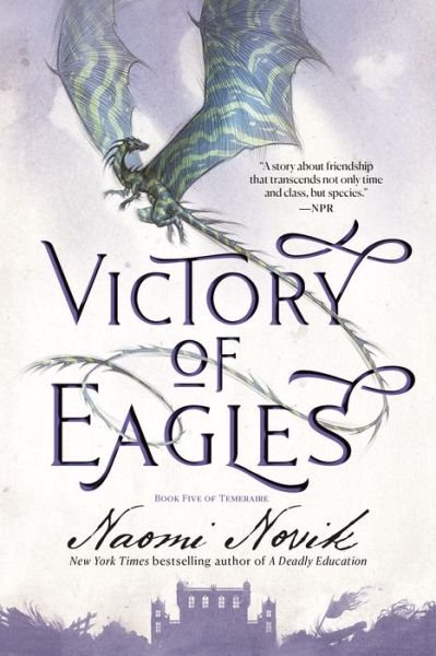 Cover for Naomi Novik · Victory of Eagles (Paperback Book) (2022)