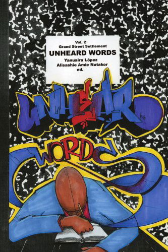 Cover for Grand Street Settlement · Unheard Words (Paperback Book) (2007)